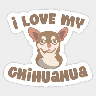 I love my Chihuahua Sticker